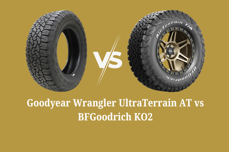 Goodyear Wrangler UltraTerrain AT vs BFGoodrich KO2
