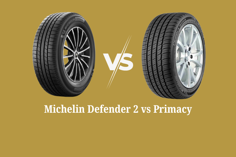 Michelin Defender 2 vs Primacy
