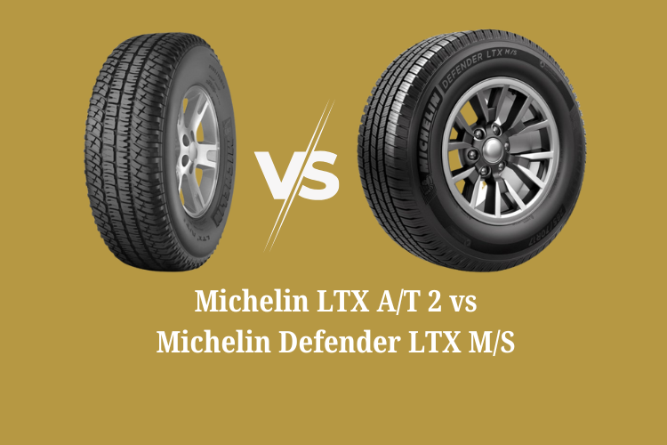 Michelin LTX AT 2 vs Michelin Defender LTX MS