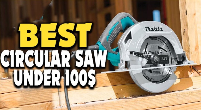 Best Circular Saws Under 100
