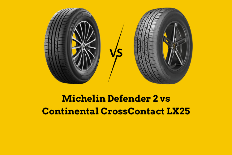 Michelin Defender 2 vs Continental CrossContact LX25