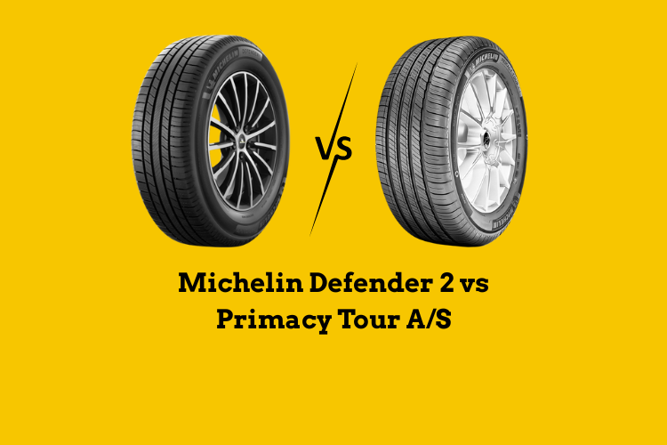 Michelin Defender 2 vs Primacy Tour AS