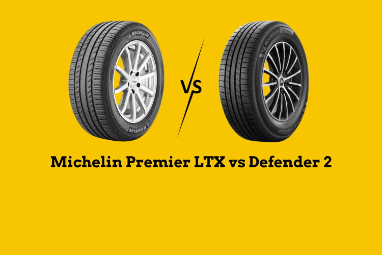 Michelin Premier LTX vs Defender 2