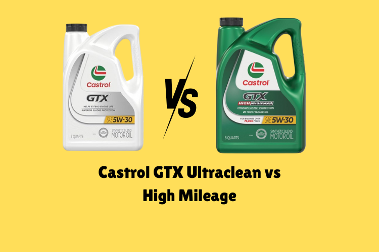 Castrol GTX Ultraclean vs High Mileage