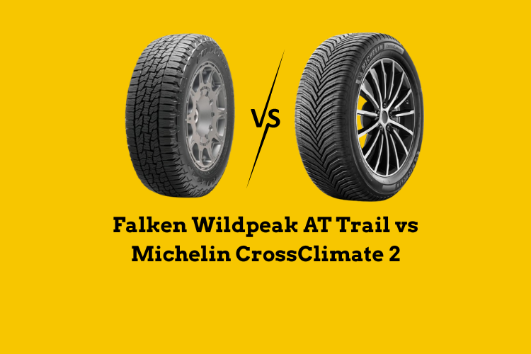 Falken Wildpeak AT Trail vs Michelin CrossClimate 2
