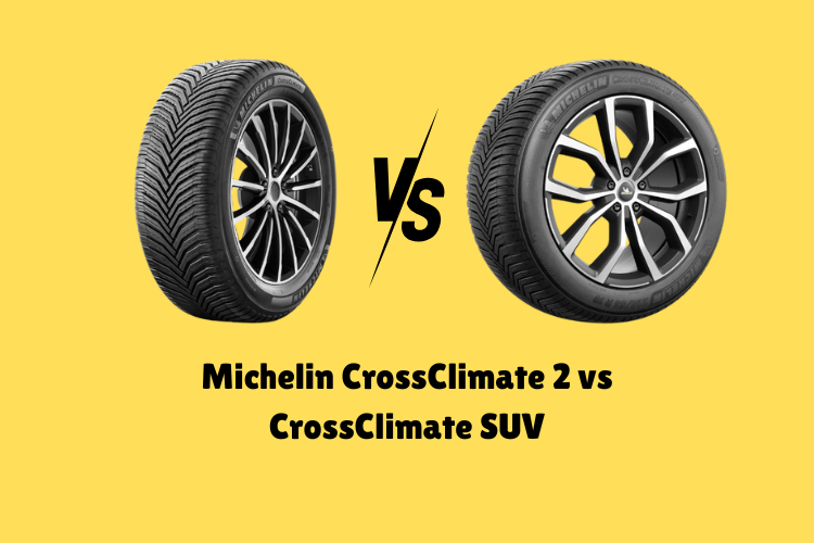 Michelin CrossClimate 2 vs CrossClimate SUV