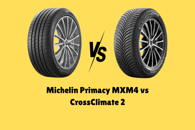 Michelin Primacy MXM4 vs CrossClimate 2
